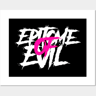 Epitome Of Evil Posters and Art